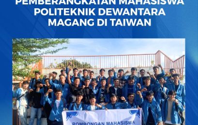 Mahasiswa Politeknik Dewantara Magang ke Taiwan, Direktur: Berdoalah, Jangan Lupakan Orang Tua