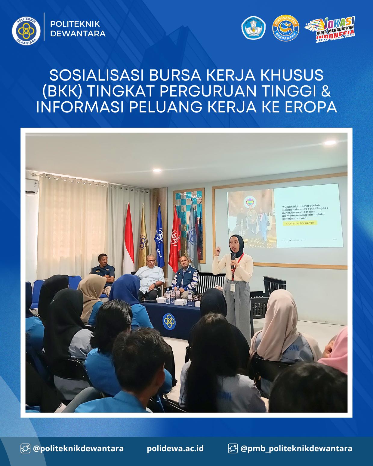 Mahasiswa Politeknik Dewantara Antusias Ikuti Sosialisasi Bursa Kerja dan Peluang Kerja ke Eropa Mahasiswa Politeknik Dewantara Antusias Ikuti Sosialisasi Bursa Kerja dan Peluang Kerja ke Eropa