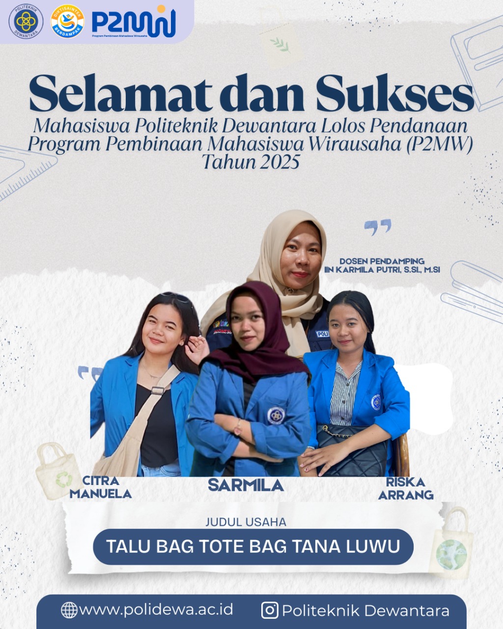 Selamat! Dua Tim Politeknik Dewantara Lolos Pendanaan P2MW 2025 Selamat! Dua Tim Politeknik Dewantara Lolos Pendanaan P2MW 2025